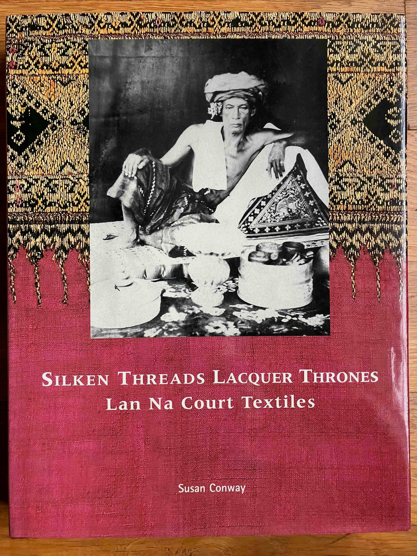 Susan Conway.  2002.  Silken Threads, Lacquer Thrones: Lan Na Court Textiles.  Bangkok: River Books.